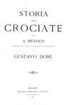 Michaud - Storia delle crociate con 100 tavole di Gustave Dor� - Milano 1878 (rara prima edizione) Michaud - Storia delle crociate con 100 tavole di Gustave Dor� - Milano 1878 (rara prima edizione)