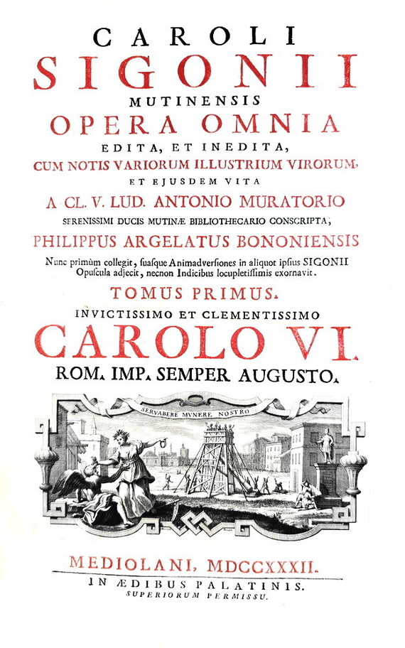 L'opera del grande storiografo modenese Carlo Sigonio: Opera omnia - Milano 1732-37 (sette volumi)