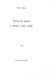 Cesare Pavese - Verr� la morte e avr� i tuoi occhi - Torino, Einaudi 1951 (ricercata prima edizione)