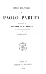 Un classico della politica cinquecentesca: Paolo Paruta - Opere politiche - 1852 (bella legatura) Un classico della politica cinquecentesca: Paolo Paruta - Opere politiche - 1852 (bella legatura)
