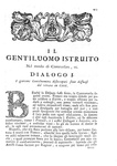 Guglielmo Dorell - Il gentiluomo istruito nella condotta d�una felice vita - 1728 (prima edizione) Guglielmo Dorell - Il gentiluomo istruito nella condotta d�una felice vita - 1728 (prima edizione)