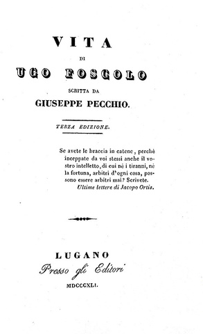 Giuseppe Pecchio - Vita di Ugo Foscolo - Lugano, presso gli Editori 1841 (ottima legatura coeva) Giuseppe Pecchio - Vita di Ugo Foscolo - Lugano, presso gli Editori 1841 (ottima legatura coeva)