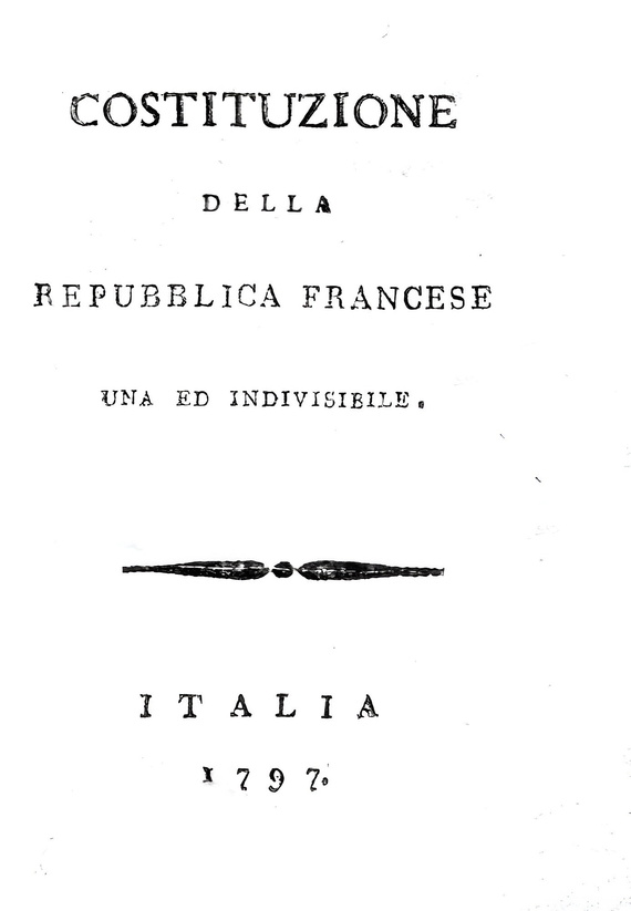 Costituzione della Repubblica Francese una e indivisibile - Venezia 1797 (rara traduzione italiana)