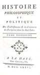 Storia coloniale delle Due Indie: Raynal - Histoire des Deux Indes - 1776 (con 15 belle tavole)