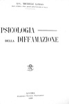 Michele Longo - Psicologia della diffamazione - Lucera 1909 Michele Longo - Psicologia della diffamazione - Lucera 1909