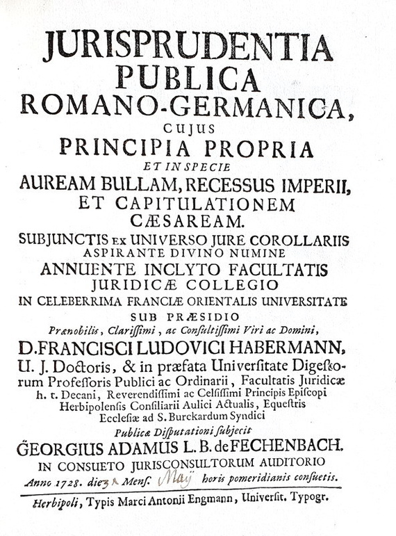 Fechenbach & Habermann - Jurisprudentia publica romano-germanica - 1728 (rara prima edizione) Fechenbach & Habermann - Jurisprudentia publica romano-germanica - 1728 (rara prima edizione)
