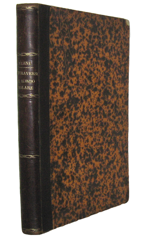 Jules Verne - Attraverso il mondo solare. Avventure - Milano 1891 (molte illustrazioni xilografiche) Jules Verne - Attraverso il mondo solare. Avventure - Milano 1891 (molte illustrazioni xilografiche)