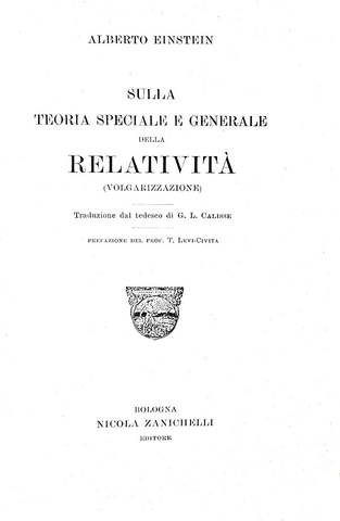 Albert Einstein - La teoria speciale e generale della relativit� - 1921 (prima edizione italiana)