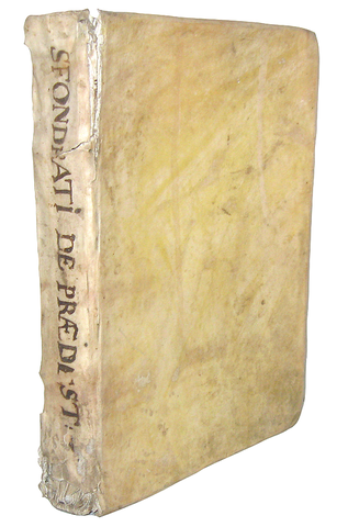 Destino e predestinazione nel Seicento: Celestino Sfondrati - Nodus praedestinationis - Roma 1697 Destino e predestinazione nel Seicento: Celestino Sfondrati - Nodus praedestinationis - Roma 1697