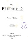 Adolphe Thiers - De la propri�t� - Paris 1848 (ricercata prima edizione) Adolphe Thiers - De la propri�t� - Paris 1848 (ricercata prima edizione)