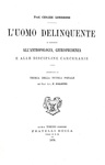 Cesare Lombroso - L�uomo delinquente - Torino 1878 (rarissima seconda edizione ampliata - figurato) Cesare Lombroso - L�uomo delinquente - Torino 1878 (rarissima seconda edizione ampliata - figurato)