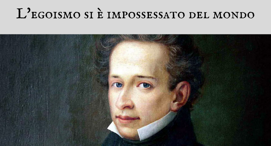 Giacomo Leopardi - L'egoismo si � impossessato del mondo