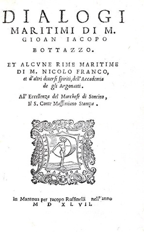 La navigazione nel '500: Bottazzo - Dialogi maritimi - 1547 (prima edizione - legatura alle armi) La navigazione nel '500: Bottazzo - Dialogi maritimi - 1547 (prima edizione - legatura alle armi)