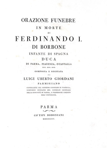 Rara edizione Bodoni: Orazione funebre in morte di Ferdinando I di Borbone - Parma 1803 (figurato) Rara edizione Bodoni: Orazione funebre in morte di Ferdinando I di Borbone - Parma 1803 (figurato)