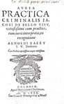 Il diritto criminale nel Trecento: Iacopo da Belviso - Aurea practica criminalis - 1580 (rarissimo) Il diritto criminale nel Trecento: Iacopo da Belviso - Aurea practica criminalis - 1580 (rarissimo)