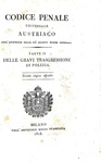 Codice penale universale austriaco. Seconda edizione ufficiale - Milano, Stamperia Regia 1815 Codice penale universale austriaco. Seconda edizione ufficiale - Milano, Stamperia Regia 1815