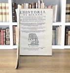 Una celebre fonte di storia milanese: Bernardino Corio - L'historia di Milano - Padova 1646 Una celebre fonte di storia milanese: Bernardino Corio - L'historia di Milano - Padova 1646