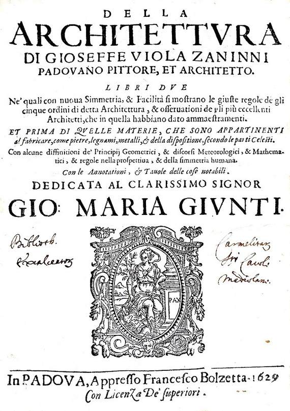 Giuseppe Viola Zanini - Della architettura - Padova 1629 (rara prima edizione - con 93 incisioni) Giuseppe Viola Zanini - Della architettura - Padova 1629 (rara prima edizione - con 93 incisioni)