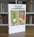 Italo Calvino - Il castello dei destini incrociati - Torino, Einaudi 1973 (prima edizione)