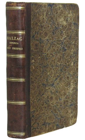 Honor� de Balzac - Storia dei tredici - Milano, Truffi 1835 (rara prima edizione italiana) Honor� de Balzac - Storia dei tredici - Milano, Truffi 1835 (rara prima edizione italiana)