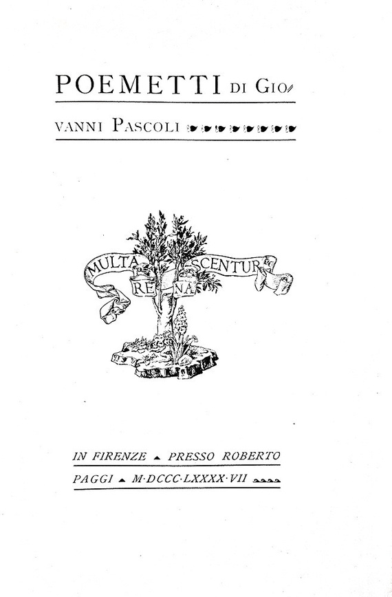 Giovanni Pascoli - Poemetti - Firenze, Paggi 1897 (rara prima edizione) Giovanni Pascoli - Poemetti - Firenze, Paggi 1897 (rara prima edizione)