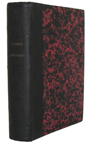 Una celebre antologia futurista: Marinetti (e altri) - I poeti futuristi - 1912 (prima edizione) Una celebre antologia futurista: Marinetti (e altri) - I poeti futuristi - 1912 (prima edizione)