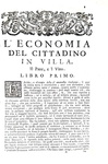 Agricoltura, enologia e gastronomia nel Seicento: Tanara - L'economia del cittadino in villa - 1761 Agricoltura, enologia e gastronomia nel Seicento: Tanara - L'economia del cittadino in villa - 1761