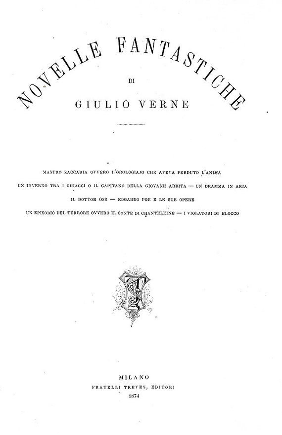 Jules Verne - Novelle fantastiche - Milano, Treves 1874 (prima edizione italiana - con molte figure)