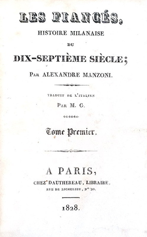 Alessandro Manzoni - Les fianc�s histoire milanaise - 1828 (prima o seconda traduzione francese) Alessandro Manzoni - Les fianc�s histoire milanaise - 1828 (prima o seconda traduzione francese)