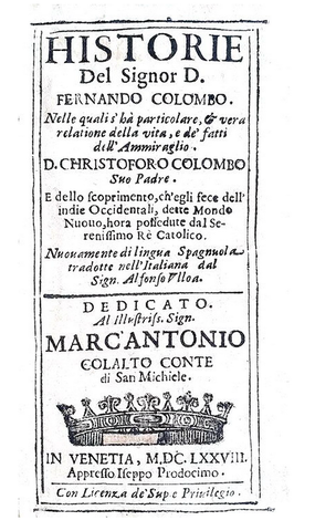 Fernando Colombo - Historie della vita di Cristoforo Colombo e della scoperta del Nuovo Mondo - 1678 Fernando Colombo - Historie della vita di Cristoforo Colombo e della scoperta del Nuovo Mondo - 1678