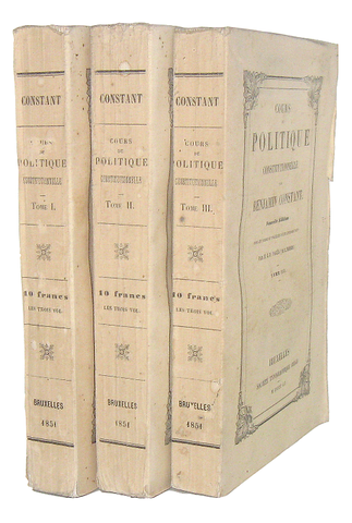 Storia delle costituzioni: Benjamin Constant - Cours de politique constitutionelle - Bruxelles 1851 Storia delle costituzioni: Benjamin Constant - Cours de politique constitutionelle - Bruxelles 1851