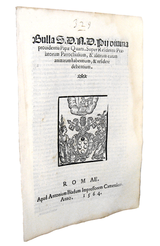 Bolla di Pio IV che disciplina le residenze dei prelati - Roma, Blado 1564 Bolla di Pio IV che disciplina le residenze dei prelati - Roma, Blado 1564