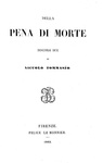 Niccol� Tommaseo - Della pena di morte discorsi due - Firenze, Le Monnier 1865 (prima edizione) Niccol� Tommaseo - Della pena di morte discorsi due - Firenze, Le Monnier 1865 (prima edizione)
