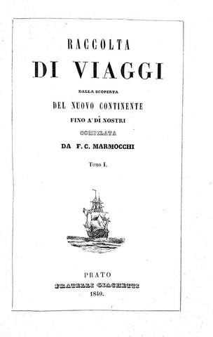 Marmocchi - Raccolta di viaggi - Prato 1840/45 (prima edizione - con centinaia di illustrazioni) Marmocchi - Raccolta di viaggi - Prato 1840/45 (prima edizione - con centinaia di illustrazioni)