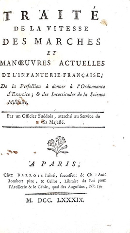 Organizzazione miltare: Schultz von Ascheraden - Traite de la vitesse de l'infanterie francaise 1789 Organizzazione miltare: Schultz von Ascheraden - Traite de la vitesse de l'infanterie francaise 1789