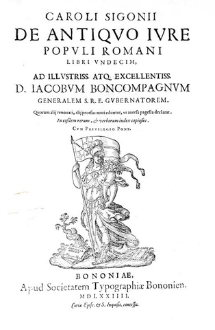 Storia del diritto italico: Carlo Sigonio - De antiquo iure - Bologna 1574 (raccolta di 5 trattati) Storia del diritto italico: Carlo Sigonio - De antiquo iure - Bologna 1574 (raccolta di 5 trattati)