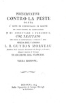 Guyton-Morveau - Preservativi contro la peste ossia l'arte di conservarsi in salute - Bologna 1804 Guyton-Morveau - Preservativi contro la peste ossia l'arte di conservarsi in salute - Bologna 1804