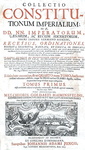 Monumentale raccolta di costituzioni imperiali: Goldast - Collectio constitutionum imperialium 1713 Monumentale raccolta di costituzioni imperiali: Goldast - Collectio constitutionum imperialium 1713