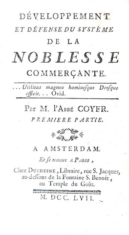 Il commercio nel '700: Coyer - Developpement et defense du systeme de la Noblesse commercante - 1757 Il commercio nel '700: Coyer - Developpement et defense du systeme de la Noblesse commercante - 1757