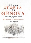 Giovanni Francesco Doria - Della storia di Genova - Modena 1750 (seconda e definitiva edizione) Giovanni Francesco Doria - Della storia di Genova - Modena 1750 (seconda e definitiva edizione)