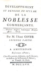 Il commercio nel '700: Coyer - Developpement et defense du systeme de la Noblesse commercante - 1757 Il commercio nel '700: Coyer - Developpement et defense du systeme de la Noblesse commercante - 1757