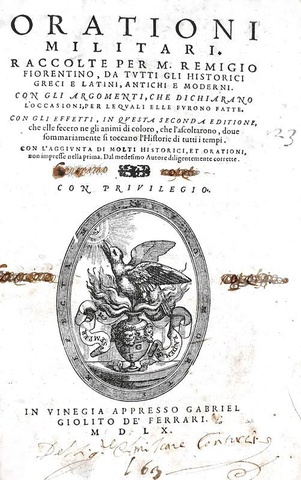 Remigio Nannini - Orationi militari raccolte da tutti gli historici greci e latini - Venezia 1560 Remigio Nannini - Orationi militari raccolte da tutti gli historici greci e latini - Venezia 1560