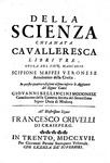 Duello, vendetta e onore: Scipione Maffei - Della scienza chiamata cavalleresca - Trento 1717 Duello, vendetta e onore: Scipione Maffei - Della scienza chiamata cavalleresca - Trento 1717