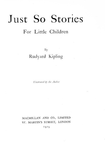 Rudyard Kipling - Just so stories for little children - 1919 (con belle illustrazioni dell'autore) Rudyard Kipling - Just so stories for little children - 1919 (con belle illustrazioni dell'autore)