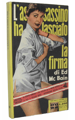 Ed McBain - L�assassino ha lasciato la firma - Milano, Giumar 1958 (rara prima edizione italianana) Ed McBain - L�assassino ha lasciato la firma - Milano, Giumar 1958 (rara prima edizione italianana)