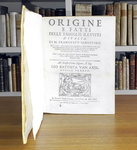 Francesco Sansovino - Origine e fatti delle famiglie illustri d'Italia - Venezia, Combi 1670 Francesco Sansovino - Origine e fatti delle famiglie illustri d'Italia - Venezia, Combi 1670