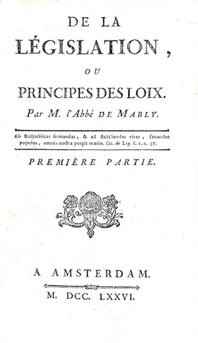 Gabriel Bonnot de Mably - De la legislation ou principes des loix - 1776 (rara prima edizione) Gabriel Bonnot de Mably - De la legislation ou principes des loix - 1776 (rara prima edizione)