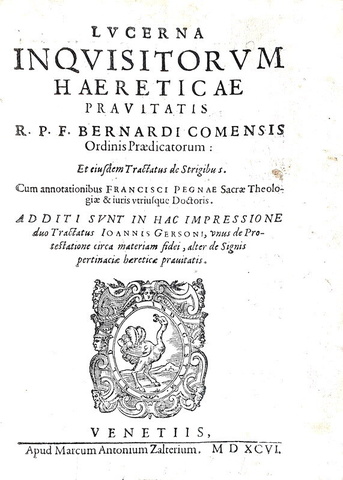 Bernardo da Como - Lucerna inquisitorum haereticae pravitatis et Tractatus de strigibus - 1596 Bernardo da Como - Lucerna inquisitorum haereticae pravitatis et Tractatus de strigibus - 1596