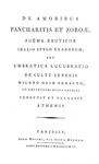 Philippe Petit-Radel - De amoribus Pancharitis et Zoroae poema eroticon - 1797 (rara prima edizione) Philippe Petit-Radel - De amoribus Pancharitis et Zoroae poema eroticon - 1797 (rara prima edizione)
