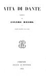Un classico del RIsorgimento italiano: Cesare Balbo - Vita di Dante - Firenze, Le Monnier 1853 Un classico del RIsorgimento italiano: Cesare Balbo - Vita di Dante - Firenze, Le Monnier 1853